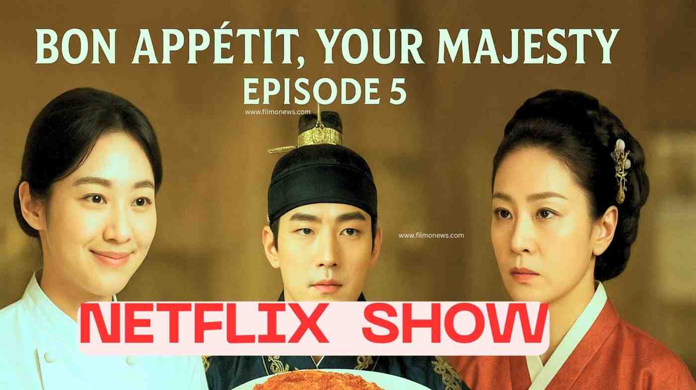Bon Appetit, Your Majesty Episode 5